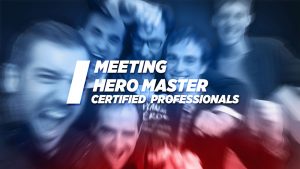 I Hero Master Certified Professionals Meeting